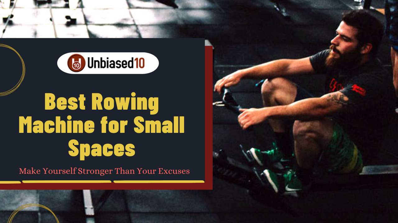 Best Rowing Machine for Small Spaces
