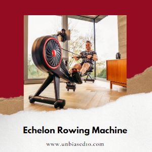 Echelon Rowing Machine